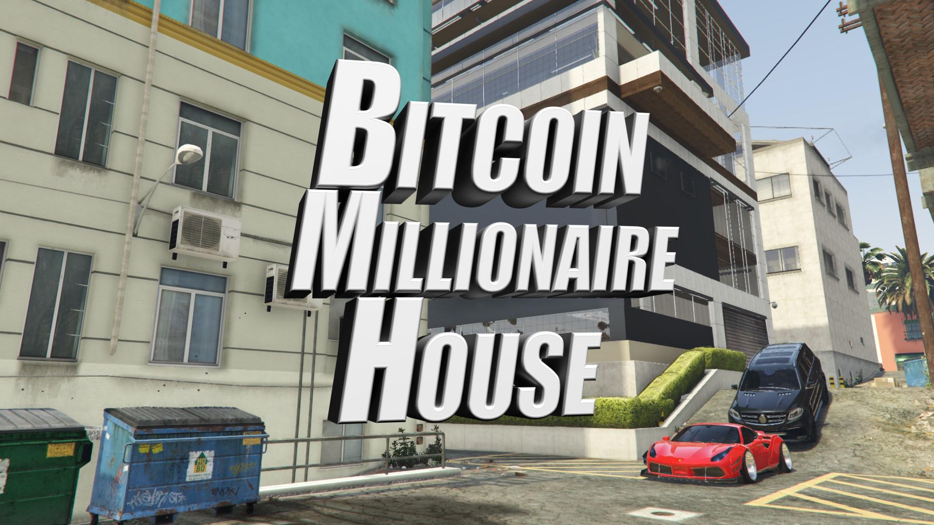 OG Bitcoin Millionaire House